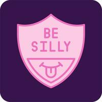 Be Silly Vector Icon