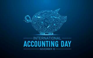 International accounting day, november 10. Low poly style design. Holiday concept for banner vector isolated on geometric background.