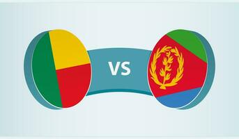 Benin versus Eritrea, team sports competition concept. vector