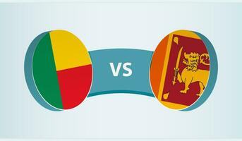 Benin versus Sri Lanka, team sports competition concept. vector