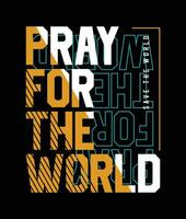 orar para el mundo t camisa diseño de los hombres vector