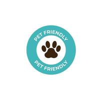 Pets allowed, pet friendly sign, vector illustration.