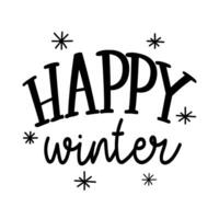 Handwritten inscription, words-Happy winter. Winter design background. Vector Illustration. Text black-and-white illustration. Isolated on a white background with simple snowflakes.