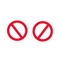 Red sign, not allowed sign, Warning Sign vector