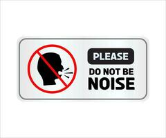 Do Not Make Noise Sign Vector