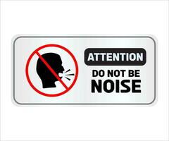 Do Not Make Noise Sign Vector