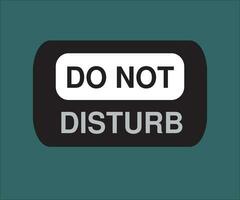 Do Not Disturb Sign Vector