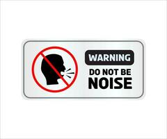 Do Not Make Noise Sign Vector