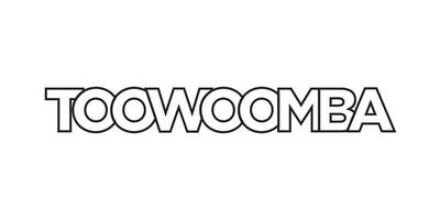 Toowoomba in the Australia emblem. The design features a geometric style, vector illustration with bold typography in a modern font. The graphic slogan lettering.