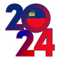 Happy New Year 2024 banner with Liechtenstein flag inside. Vector illustration.