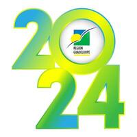 Happy New Year 2024 banner with Guadeloupe flag inside. Vector illustration.