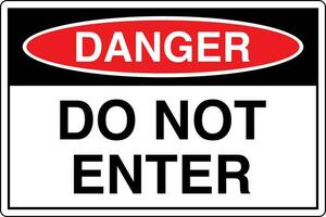 OSHA standards symbols registered workplace safety sign danger caution warning DO NOT ENTER vector
