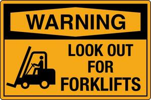 OSHA standards symbols registered workplace safety sign danger caution warning Lookout for Forklift yeloow vector