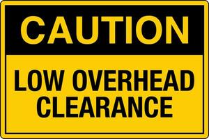 OSHA standards symbols registered workplace safety sign danger caution warning Low Overhead Clearance 2 vector