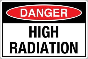 OSHA standards symbols registered workplace safety sign danger caution warning HIGH RADIATION vector