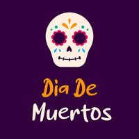 Vector Dia de muertos poster. Flyer or greeting card template. The day of the dead celebration.