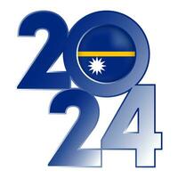 Happy New Year 2024 banner with Nauru flag inside. Vector illustration.