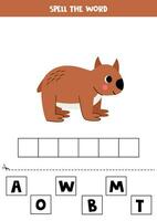 Spelling game for preschool kids. Cute cartoon wombat. vector