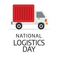 National Logistics Day design template good for celebration usage. logistics day design template. flat design. vector eps 10.