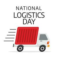 National Logistics Day design template good for celebration usage. logistics day design template. flat design. vector eps 10.