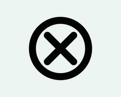 Cancel Circle Icon Round Delete Remove Wrong X Prohibited Reject Not Allowed Negative Deny No Cross Black White Outline Shape Sign Symbol EPS Vector