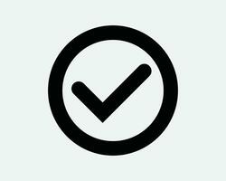 Checkmark Tick Circle Icon Correct Select Check Mark Verify Verified Choice Yes Vote OK Right Round Black White Outline Shape Sign Symbol EPS Vector