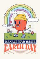 Funny vintage Retro trendy style Environment friendly earth day trash bin cartoon character Contemporary illustration Doodle Comic rainbow vector