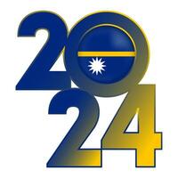 Happy New Year 2024 banner with Nauru flag inside. Vector illustration.