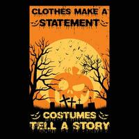 clothes make a statement Costumes tell a story.eps vector