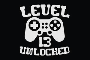 Level 13 Unlocked Funny Video Gamer 13th Birthday T-Shirt Design vector