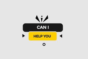 new can i help you  modern, website, click button, level, sign, speech, bubble  banner, vector