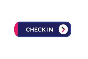 new check in  modern, website, click button, level, sign, speech, bubble  banner, vector