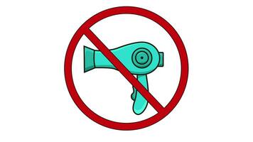 animated video of the prohibited icon and the hairdryer icon