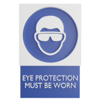 Eye protection must be worn sign clipart flat design icon isolated on transparent background, 3D render road sign and traffic sign concept png