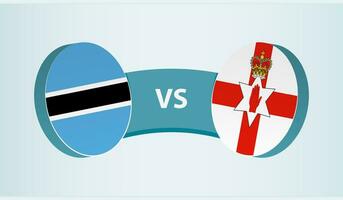 Botswana versus del Norte Irlanda, equipo Deportes competencia concepto. vector