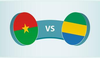 Burkina Faso versus Gabon, team sports competition concept. vector