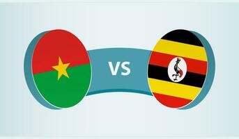 Burkina Faso versus Uganda, team sports competition concept. vector