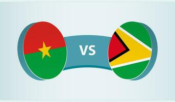 Burkina Faso versus Guyana, team sports competition concept. vector