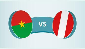 Burkina Faso versus Peru, team sports competition concept. vector