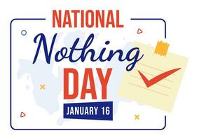 National Nothing Day Vector Illustration on 16 January of Day to Take a Break from the Hustle and Bustle of Everyday Life in Flat Cartoon Background