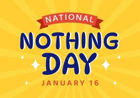 National Nothing Day Vector Illustration on 16 January of Day to Take a Break from the Hustle and Bustle of Everyday Life in Flat Cartoon Background