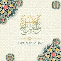 Al-Isra wal Mi'raj. Translate Night journey of Prophet Muhammad Vector Illustration For greeting card Template