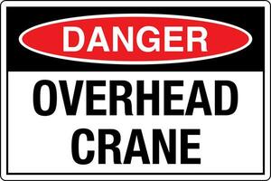 OSHA safety signs marking label standards danger warning caution notice Overhead Crane vector