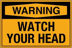 OSHA safety signs marking label standards danger warning caution notice Watch Your Head Orange vector