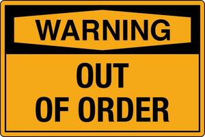 OSHA safety signs marking label standards danger warning caution notice Out Of Order vector