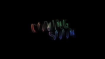 Coming Soon glow colorful neon text effect animation video