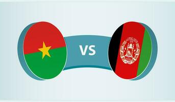 Burkina Faso versus Afghanistan, team sports competition concept. vector