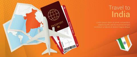 Travel to India pop-under banner. Trip banner with passport, tickets, airplane, boarding pass, map and flag of India. vector