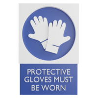 Protective gloves must be worn sign clipart flat design icon isolated on transparent background, 3D render road sign and traffic sign concept png