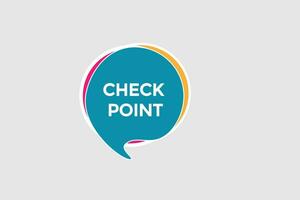 new check point modern, website, click button, level, sign, speech, bubble  banner, vector